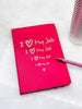 Boujie Bee "I Love My Job" Notebook